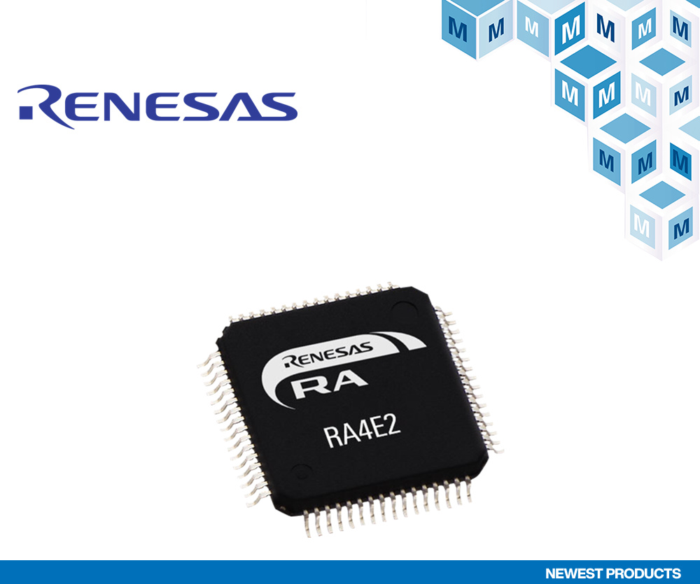 贸泽电子开售Renesas Electronics RA4E2 MCU