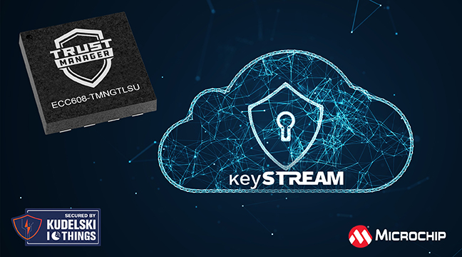 Microchip推出提供Kudelski IoT keySTREAM服务的ECC608 TrustMANAGER