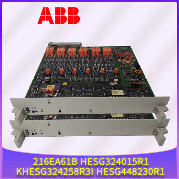 216EA61b HESG324015R1 KHESG324258R3I HESG448230R1 ABB