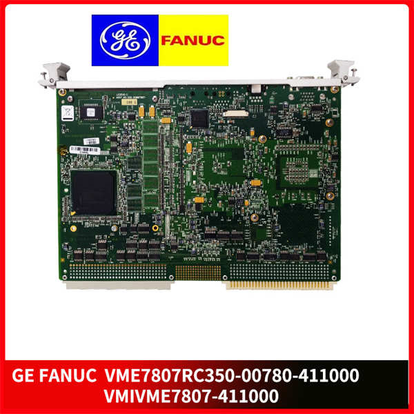 VME7807RC350-00780-411000-VMIVME7807-411000 GE